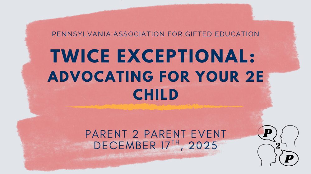 Twice Exceptional: Advocating for your 2E Child - PAGE